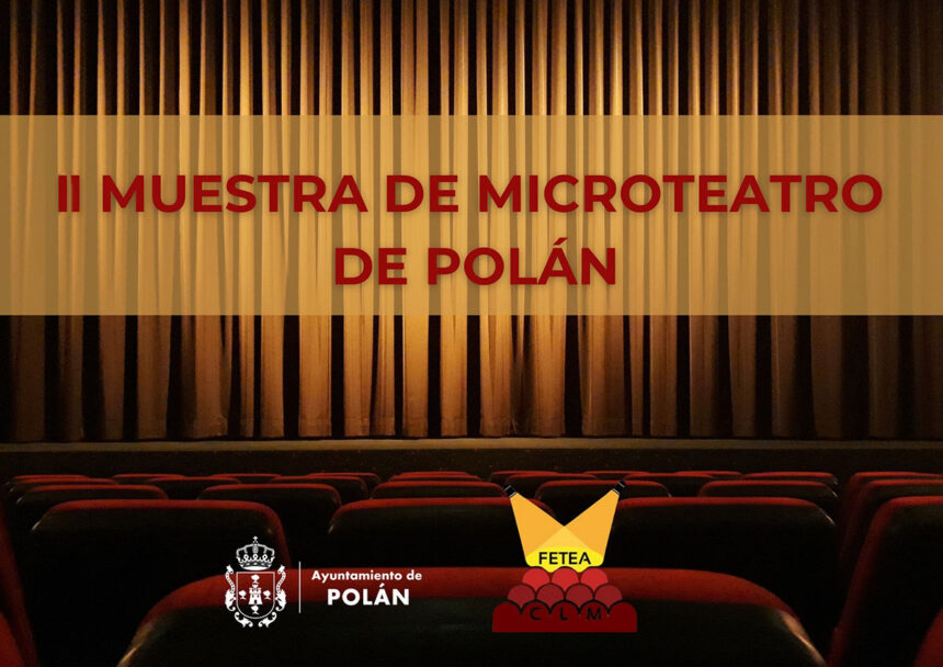 Convocada la II Muestra Microteatro en Polán
