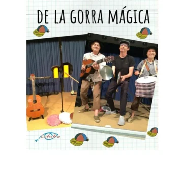 EL RETORNO DE LA GORRA MÁGICA SEGUNDA PARTE  (Teatro Infantil y Familiar)